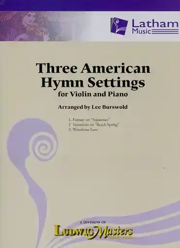 Buy Direct Burswold, Lee (arr): Three Amerrican Hymn Settings for violin and piano