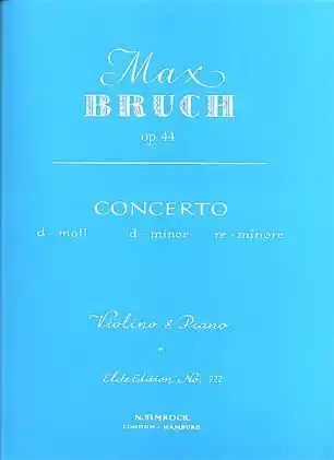Bruch, Max: Concerto #2 Op.44 d mi (violin & piano) Save Now