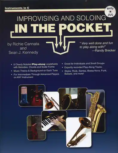 Mega Sale Cannata, Richie and Sean Kennedy: Improvising and Soloing In the Pocket, for instruments in C