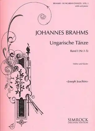 Original Brahms, Johannes (Joachim): Hungarian Dances Vol.1 #1-5 (violin & piano)
