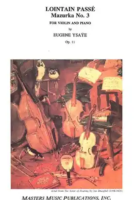 Ysaye, E.: Lointain Passe, Mazurka No.3, Op.11 (violin & piano) Fresh Stock