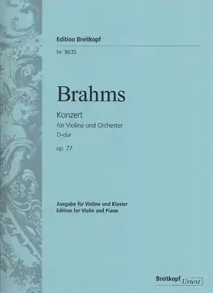Fan Favorite Brahms, Johannes: Concerto in D major Op.77 Breitkopf Urtext (violin & piano)