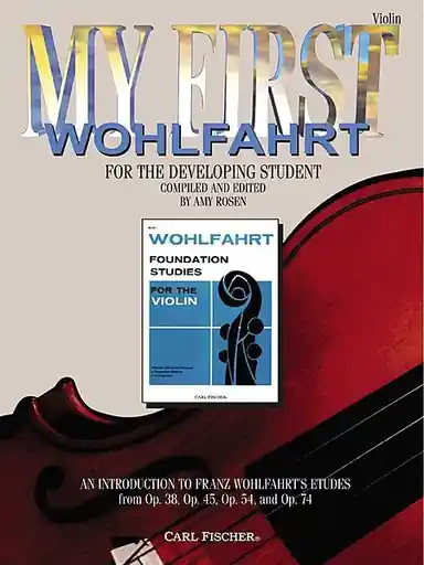Wohlfahrt (Rosen): My First Wohlfahrt (violin) Wholesale
