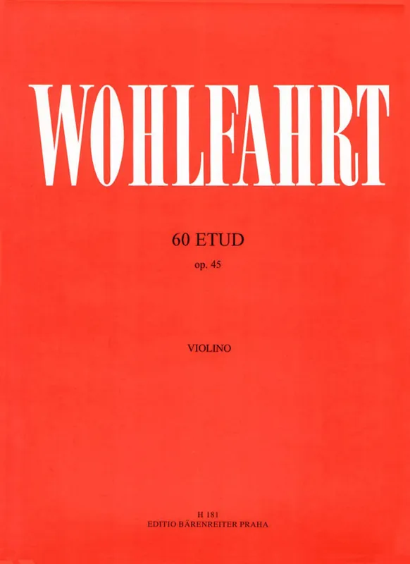Today Only Wohlfahrt, Franz: Sixty Studies Op. 45 (violin) Barenreiter