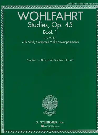 Same Day Shipping Wohlfahrt, F. & Kelly, R.: Studies, Op. 45, Volume I, for Violin with Newly Composed Violin Accompaniments (violin)