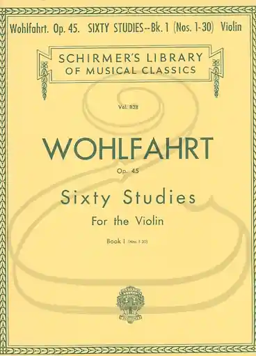 Hot Picks Wohlfahrt (Blay): 60 Studies, Op. 45, Vol. 1, Nos.1-30 (violin)