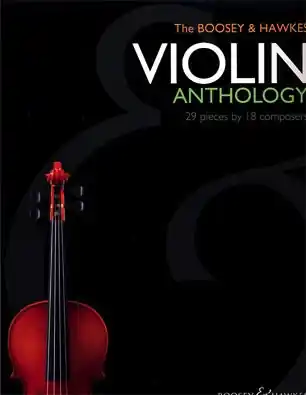 Boosey & Hawkes Violin Anthology-29 Pieces by 18 Composers (violin & piano) In Demand