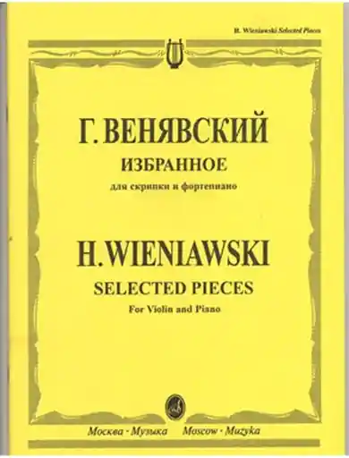 Wieniawski, Henri: Selected Compositions (violin & piano) Affordable