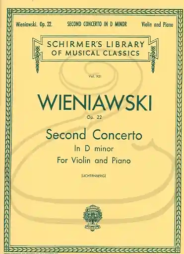 While Supplies Last Wieniawski (Lichtenberg): Violin Concerto No.2 in D minor, Op.22 (violin & piano) Schirmer
