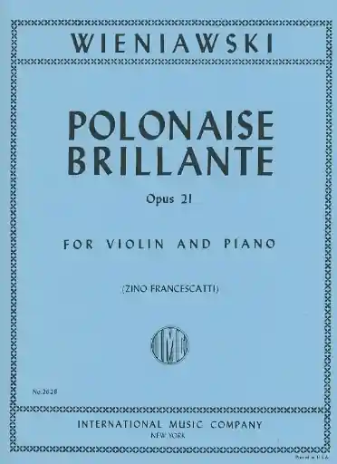 Top Rated Wieniawski, Henri: Polonaise Brillante in A Op.21 No.2 (violin & piano)