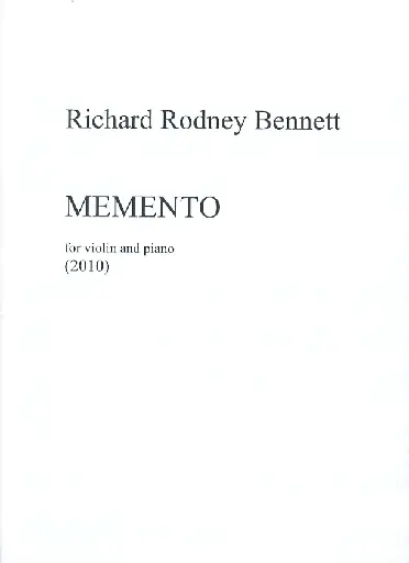 Big Sale Bennett, RIchard: Memento for violin and piano (2010)