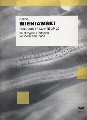 Professional Grade Wieniawski: Fantasie Brillante Op.20 (violin & piano)
