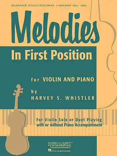 Whistler, Harvey: Melodies in First Position (violin & piano)(2 violins) Free Returns