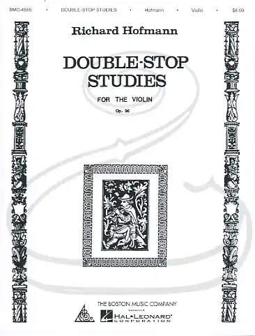 Mega Sale Hofmann: Double-Stop Studies for the Violin, Op.96 (violin) Boston Music Company