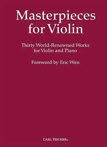 Wen, E.: Masterpieces for Violin-Thirty World-Reknowned Works for Violin & Piano Wholesale