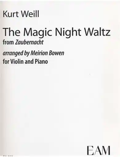 Worldwide Shipping Weill, Kurt: The Magic Night Waltz from Zaubernacht (violin & piano)