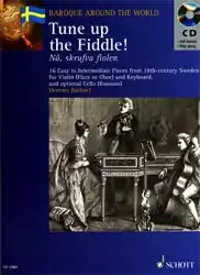 Super Sale Barlow, J.: Tune up the Fiddle-16 Pieces from 18th C.Sweden (violin, Piano, Cello)