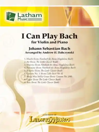 Get Yours Bach. (Dabcyznski): I can play Bach (violin, piano) Latham.