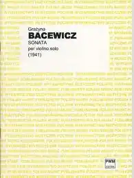 Bacewicz, Grazyna: Sonata 1941 (violin solo) Clearance