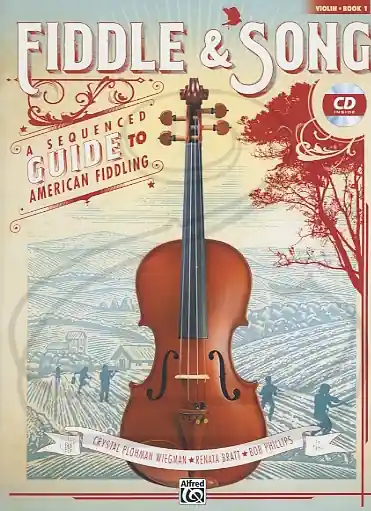 Wiegman/Bratt/Phillips: Fiddle & Song, Bk.1 (violin)(CD) Alfred Fast Shipping