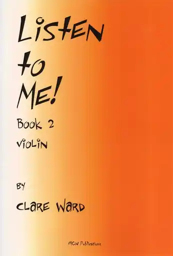 Handmade Ward, Clare: Listen to Me Bk. 2 (violin & piano)
