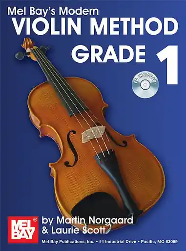Norgaard, M. & Laurie Scott: Mel Bay's Modern Violin Method Grade 1 While Supplies Last