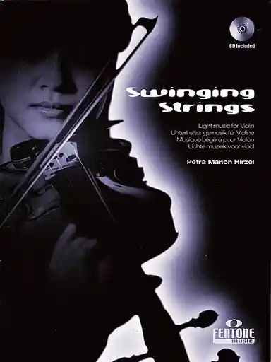 Hirzel, P.M.: Swinging Strings - Light Music for Violin (violin & CD) Direct From Manufacturer