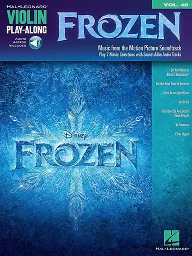 Lopez, K.A. & Lopez, R.: Frozen - Music from the Motion Picture Soundtrack, Volume XLVIII (violin, and audio accompaniment) Fan Favorite