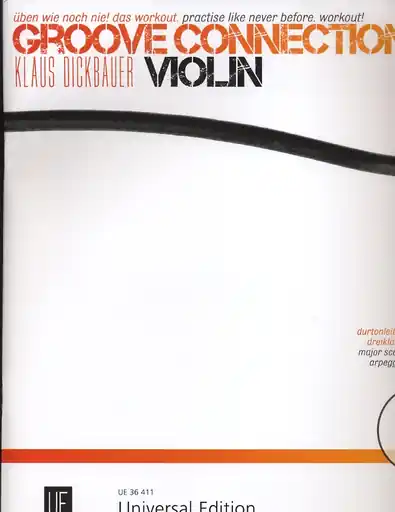 Free Delivery Dickbauer, K.: Groove Connection; Practice Like Never Before. Workou! (violin and CD)
