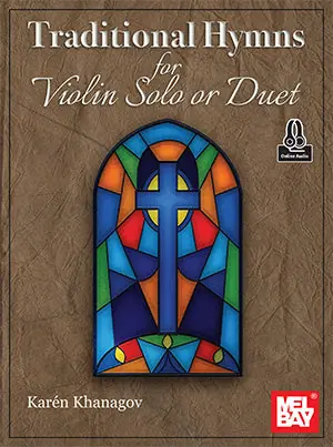 Place Order Khanagov: Traditional Hymns for Violin Solo or Duet (violin and or piano) MELBAY