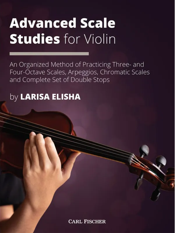 Direct From Factory Elisha: Advanced Scale Studies (violin) FISCHER