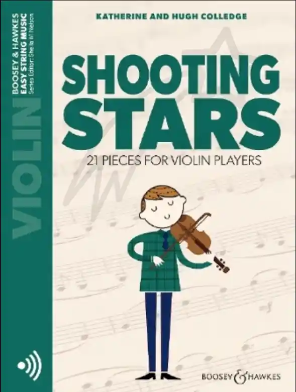 Order Now Colledge: Shooting Stars: 21 Pieces for Violin Players (violin & online audio) BOOSEY HAWKES
