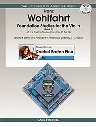 New Release Wohlfahrt, Franz (Pine): Foundation Studies for the Violin Bk. 1 (book & DVD contains video & MP3 Audio performance)