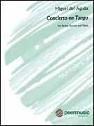 Limited Time Del Aguila, M: Concierto en Tango (string quartet)