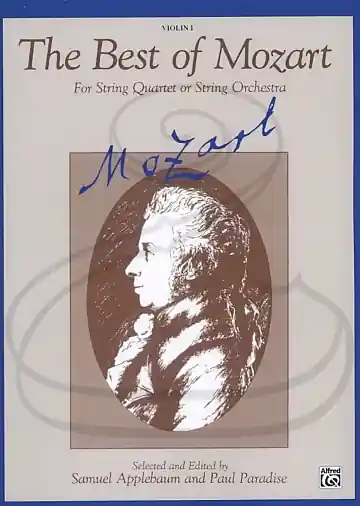 Mozart, W.A. (Applebaum/Paradise): (collection) The Best of Mozart for String Quartet or Orchestra (1st violin) Belwin Mills Publishing Limited Offer