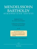 Brand New Mendelssohn, F. (Todd/Brown): Violin Concerto in E minor, Op.64 - Late Version (1845) - URTEXT (violin & piano) Barenreiter