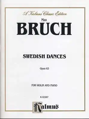 Bruch, Max: Swedish Dances, Op.63 (violin & piano) Affordable