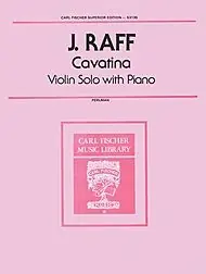 Exclusive Raff, J.: Cavatina (violin & piano)