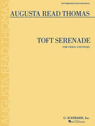 Thomas, Augusta Read: Toft Serenade (violin & piano) Top Rated