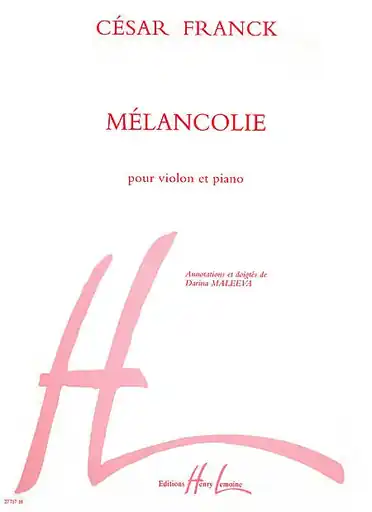 Today Only Franck, Cesar: Melancolie (violin & piano)