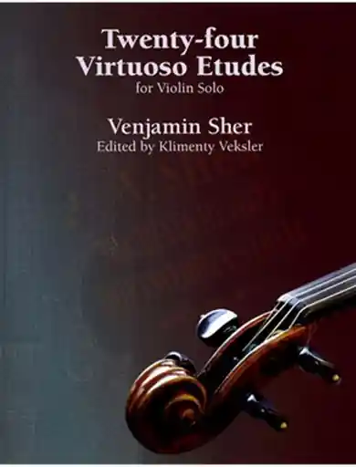 Sher, Venjamin: Twenty-four Virtuoso Etudes for Violin Solo Cheap