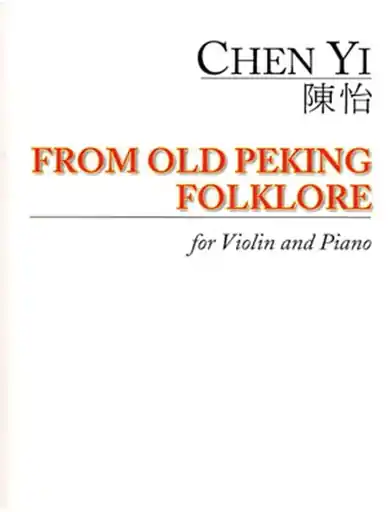 Yi, Chen: From Old Peking Folklore (Violin & Piano) Deal