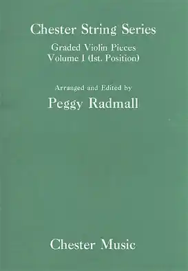 Radmall, Peggy: Chester String Series-Graded Violin Pieces V.1 (violin & piano) Luxury