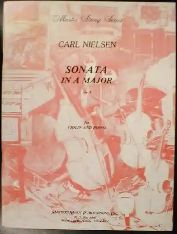 Don’t Miss Out Nielsen, Carl: Sonata in A, Op. 9 (violin & piano)