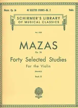 Mazas, J.F.: 40 Selected Studies Op.36 Bk.2 (violin) Factory Price