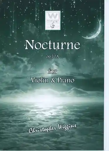 Wiggins, Christopher: Nocturne, op.77A (violin & piano) Trusted Brand