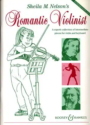 Nelson, S (ed.): Romantic Violinist (violin & piano) Crafted