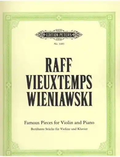 Modern Raff, Vieuxtemps, Wieniawski: Recital Pieces (violin & piano)