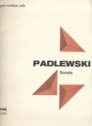 Popular Padlewski: Sonata for Solo Violin
