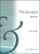 Rautavaara, E.: April Lines (violin & piano) Order Now